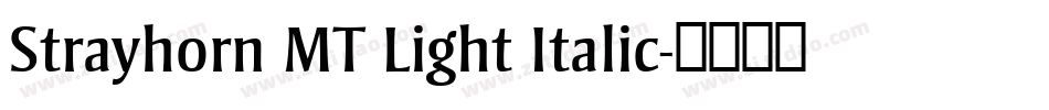 Strayhorn MT Light Italic字体转换